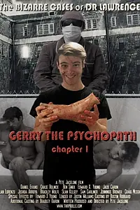 Постер к фильму «Gerry the Psychopath (2018)»