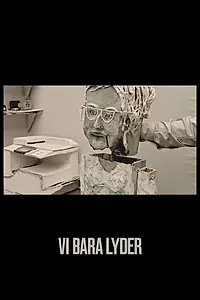 Постер к фильму «Vi bara lyder (2017)»