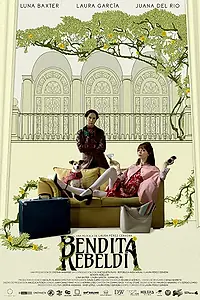 Постер к фильму «Bendita Rebeldía (2020)»