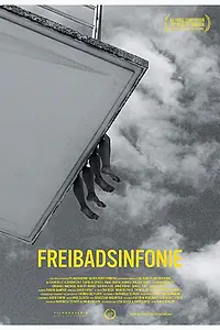 Постер к фильму «Freibadsinfonie (2017)»