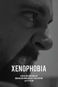 Постер к фильму «Xenophobia (2017)»