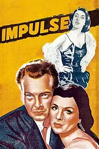 Постер к фильму «Impulse (1954)»