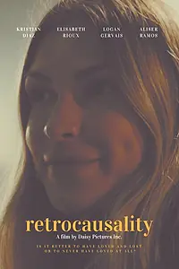 Постер к фильму «Retrocausality (2019)»