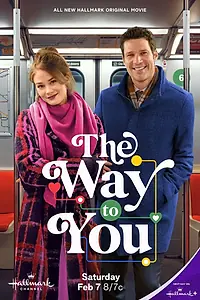 Постер к фильму «The Way to You (2026)»