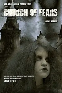 Главный постер фильма «Church of Fears (2018)»