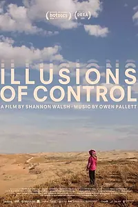 Главный постер фильма «Illusions of Control (2019)»