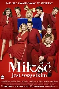 Главный постер фильма «Milosc jest wszystkim (2018)»