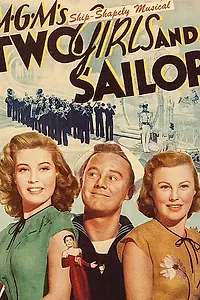 Постер к фильму «Две девушки и моряк (1944)»