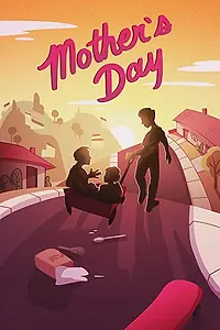 Постер к фильму «Mother's Day (2018)»