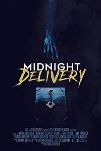 Постер к фильму «Midnight Delivery (2018)»