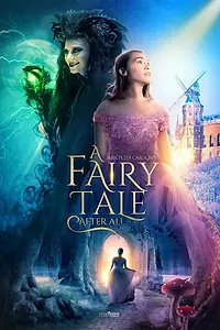 Главный постер фильма «A Fairy Tale After All (2020)»
