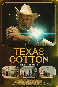 Главный постер фильма «Texas Cotton (2018)»