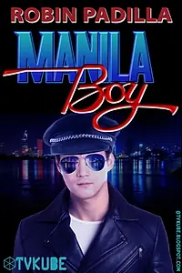 Постер к фильму «Manila Boy (1993)»