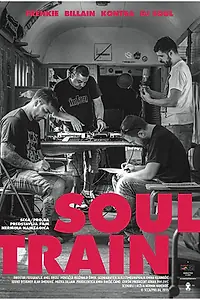 Постер к фильму «Soul Train (2015)»