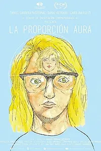 Постер к фильму «La Proporción Aura (2017)»