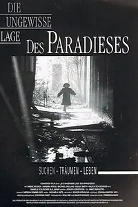 Главный постер фильма «Die ungewisse Lage des Paradieses (1992)»