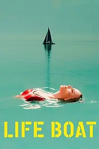 Главный постер фильма «Lifeboat (2018)»