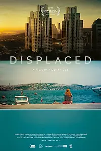Постер к фильму «Displaced (2017)»