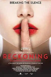 Постер к фильму «The Reckoning: Hollywood's Worst Kept Secret (2018)»