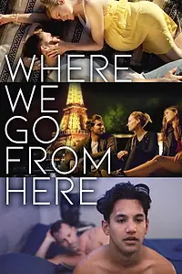 Главный постер фильма «Where We Go from Here (2019)»