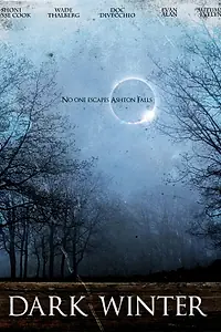 Главный постер фильма «Dark Winter (2018)»