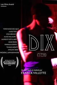 Постер к фильму «Dix (2017)»