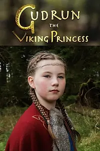 Постер к сериалу «Gudrun: The Viking Princess (2017)»