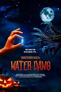 Постер к фильму «Water Dawg (2023)»