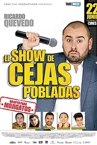 Постер к фильму «El show de cejas pobladas (2017)»