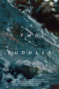 Постер к фильму «Two Puddles (2018)»