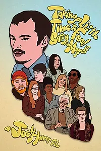 Постер к фильму «Taking a Little Time to Feel Sorry for Myself (2018)»