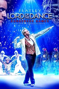 Постер к фильму «Lord of the Dance: Dangerous Games (2014)»