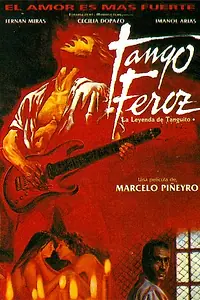 Главный постер фильма «Дикое Танго: Легенда о Тангито (1993)»