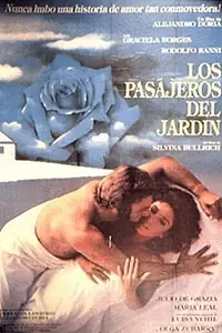 Главный постер фильма «Los pasajeros del jardín (1982)»