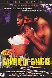 Главный постер фильма «Campo de sangre (2001)»
