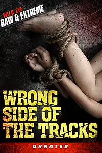 Главный постер фильма «Wrong Side of the Tracks (2017)»