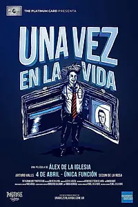 Постер к фильму «Una vez en la vida (2018)»
