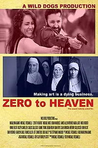 Постер к фильму «Zero to Heaven (2018)»