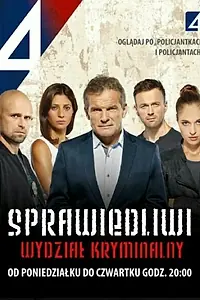 Постер к сериалу «Sprawiedliwi - Wydzial Kryminalny (2016)»