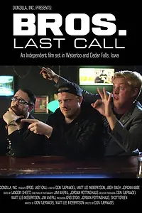 Постер к фильму «BROS. Last Call (2018)»