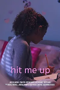Постер к фильму «Hit Me Up (2018)»