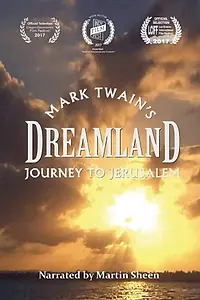 Главный постер фильма «Dreamland: Mark Twain's Journey to Jerusalem (2017)»