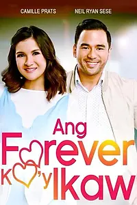 Постер к сериалу «Ang Forever Ko'y Ikaw (2018)»