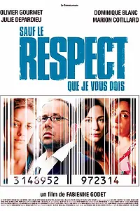 Постер к фильму «При всем моем к вам уважении (2005)»