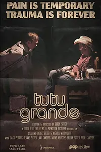Постер к фильму «Tutu Grande (2018)»