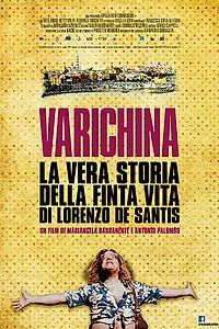 Главный постер фильма «Varichina-the true story of the fake life of Lorenzo de Santis (2017)»