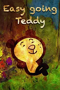 Постер к мультфильму «Easygoing Teddy (2017)»