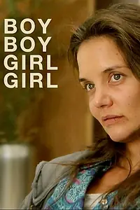 Главный постер фильма «Boy Boy Girl Girl (2018)»