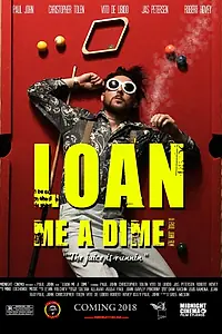 Постер к фильму «Loan Me a Dime (2018)»