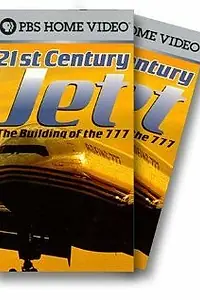 Главный постер фильма «21st Century Jet: The Building of the 777 (1996)»